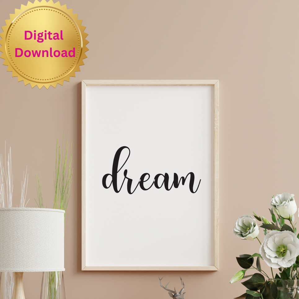 "Dream" Printable Wall Art